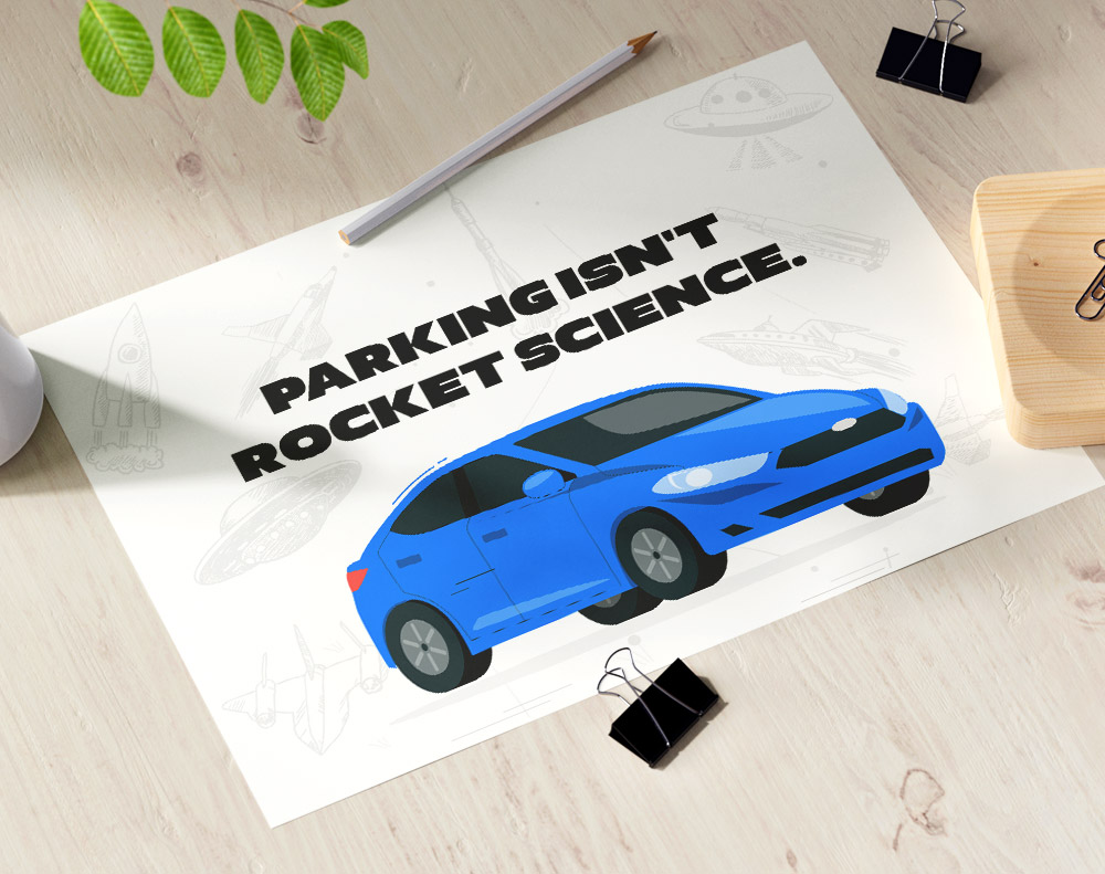 Parking isn't rocket science. - Design Template