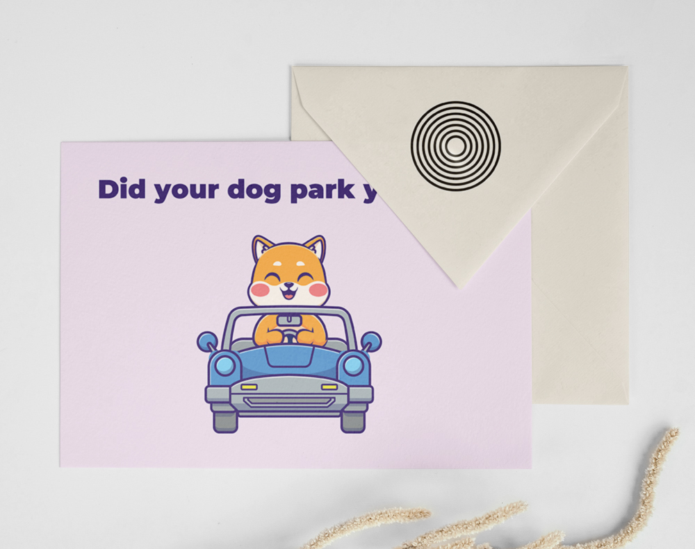 Did your dog park your car? - Design Template