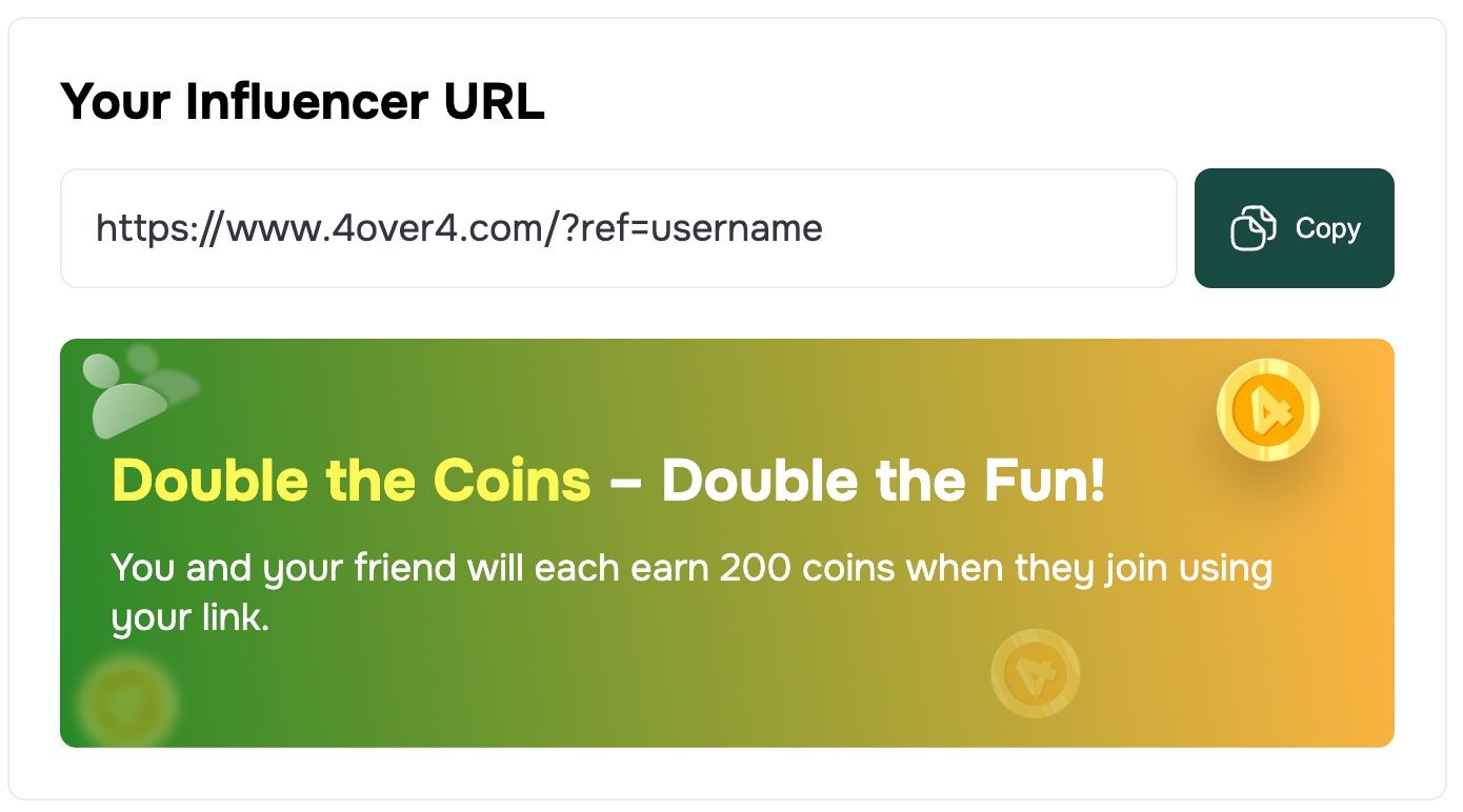 Influencer referral URL and Double the Coins banner - earn 200 coins per referral