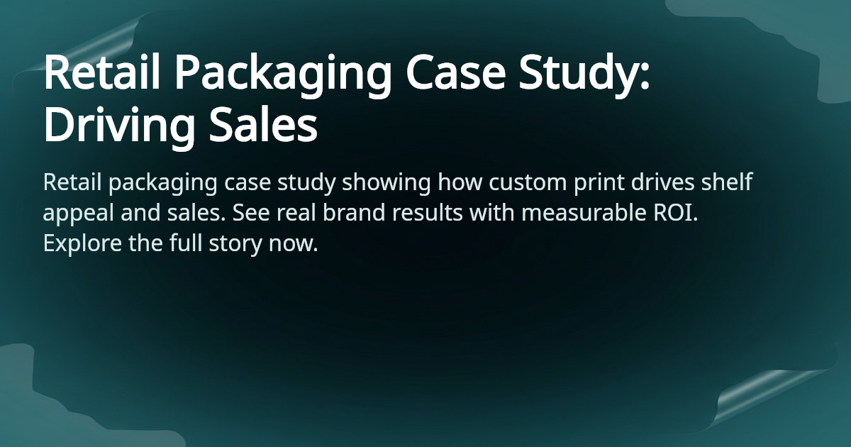 Retail Packaging Case Study - Real Results | 4OVER4.COM