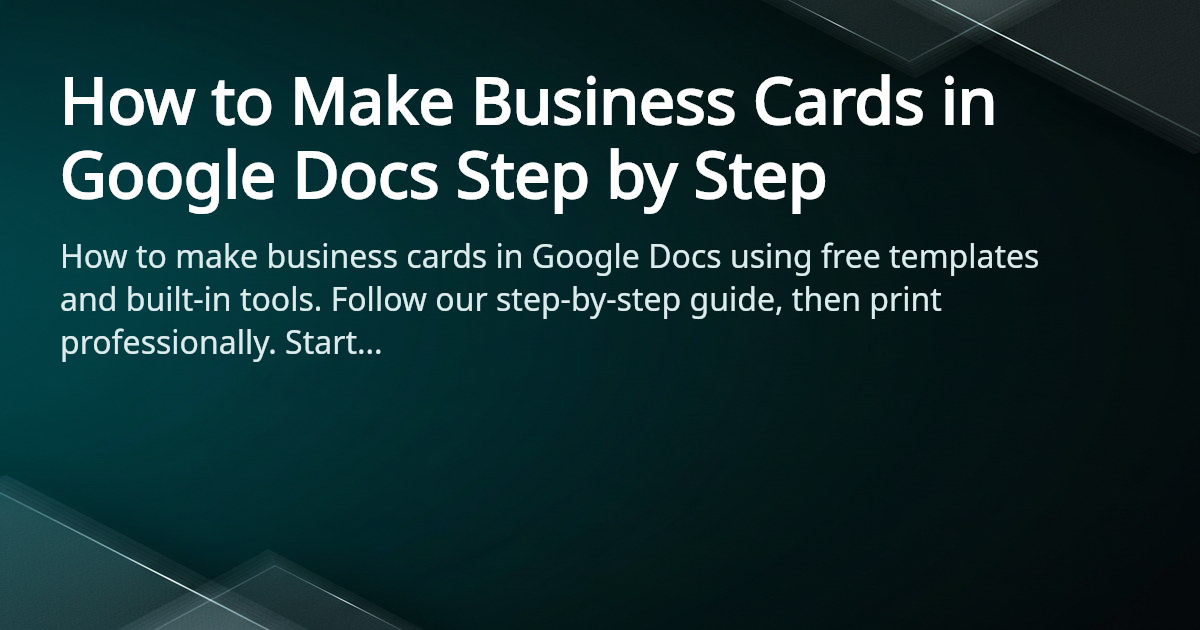 How to Make Business Cards in Google Docs | 4OVER4.COM