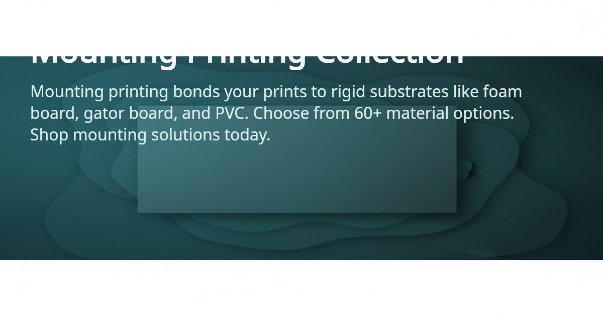 Substrate Mounting Examples Mounting Printing - 60+ Substrates & Options | 4OVER4.COM