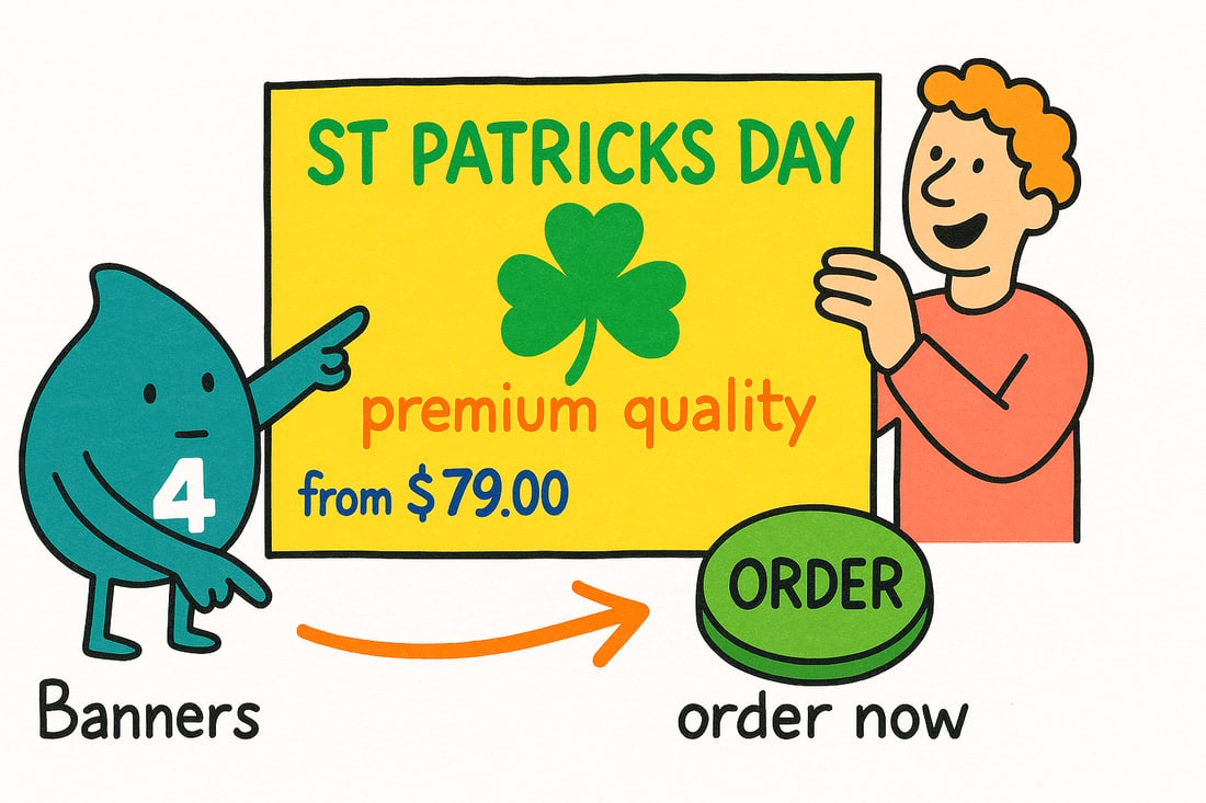 Wally the 4OVER4 mascot hanging a green and gold St Patricks Day vinyl banner with a shamrock, priced from $79, across a pub storefront, teal hand-drawn line art.