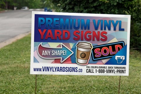 Vinyl Yard Signs